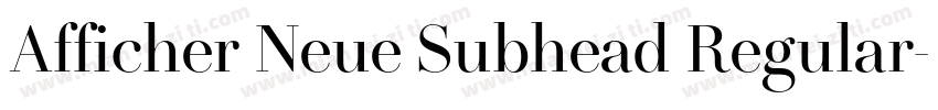 Afficher Neue Subhead Regular字体转换